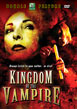 KINGDOM OF THE VAMPIRE (2007)