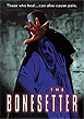 THE BONESETTER