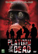 PLATOON OF THE DEAD